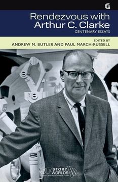 portada Rendezvous with Arthur C. Clarke: Centenary Essays (in English)