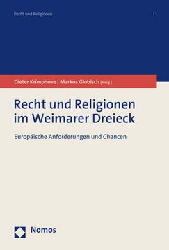portada Recht und Religionen im Weimarer Dreieck: Europäische Anforderungen und Chancen (in German)