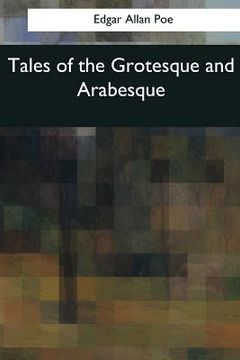 portada Tales of the Grotesque and Arabesque (en Inglés)