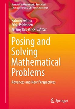 portada Posing and Solving Mathematical Problems: Advances and New Perspectives (Research in Mathematics Education)