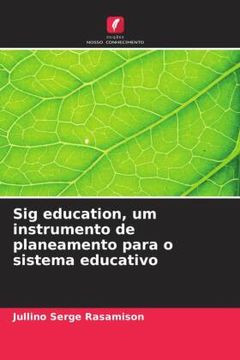 portada Sig Education, um Instrumento de Planeamento Para o Sistema Educativo