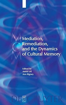 portada Mediation, Remediation, and the Dynamics of Cultural Memory (en Inglés)