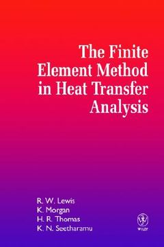 portada the finite element method in heat transfer analysis (in English)