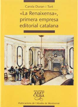 portada La Renaixensa, Primera Empresa Editorial Catalana (en Catalá)
