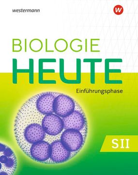 portada Biologie Heute sii - Ausgabe 2022 für Nordrhein-Westfalen: Einführungsphase Schülerband: Ausgabe 2022 - Sekundarstufe 2 (en Alemán)