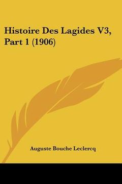 portada Histoire Des Lagides V3, Part 1 (1906) (en Francés)