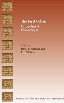 portada The First Urban Churches 4: Roman Philippi (Writings From the Greco-Roman World Supplement) (en Inglés)