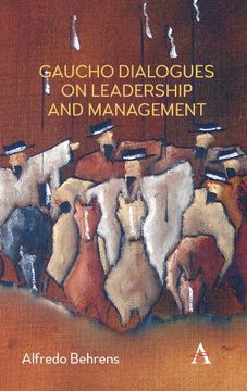 portada Gaucho Dialogues on Leadership and Management (en Inglés)