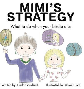 portada MIMI'S STRATEGY What to do when your birdie dies (en Inglés)