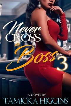 portada Never Cross A Boss 3 (en Inglés)