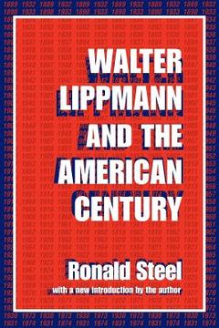 portada walter lippmann and the american century (en Inglés)