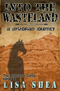 portada Into the Wasteland - A Dystopian Journey (en Inglés)