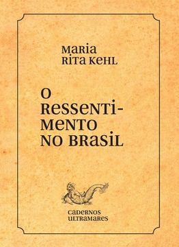 portada O ressentimento no Brasil (en Portugués)