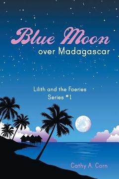 portada Blue Moon over Madagascar (en Inglés)