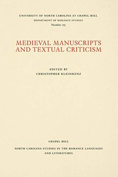 portada Medieval Manuscripts and Textual Criticism (North Carolina Studies in the Romance Languages and Literatures) (en Inglés)