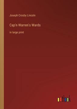 portada Cap'n Warren's Wards: in large print (en Inglés)