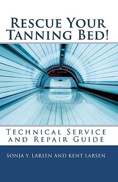 portada rescue your tanning bed! (en Inglés)