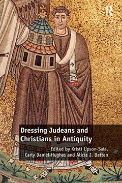 portada Dressing Judeans and Christians in Antiquity 