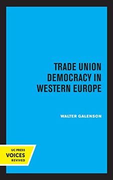 portada Trade Union Democracy in Western Europe (en Inglés)