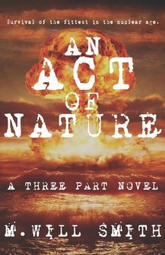portada An Act of Nature: A Three Part Novel (en Inglés)