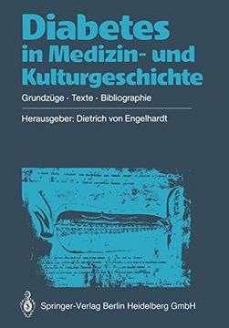 portada Diabetes in Medizin- und Kulturgeschichte: Grundzã¼Ge Texte Bibliographie (German Edition) [Soft Cover ] (en Alemán)