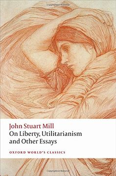 portada On Liberty, Utilitarianism and Other Essays (Oxford World's Classics) (en Inglés)