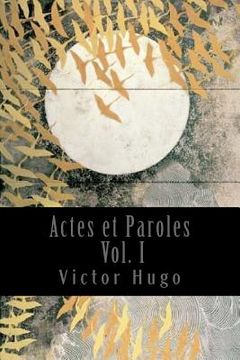 portada Actes et Paroles - Vol. I (en Francés)