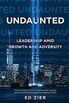 portada Undaunted: Leadership Amid Growth and Adversity 