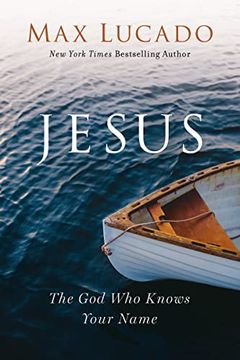 portada Jesus: The god who Knows Your Name (en Inglés)