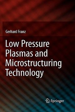 portada low pressure plasmas and microstructuring technology (en Inglés)