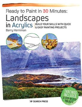 portada Ready to Paint in 30 Minutes: Landscapes in Acrylics: Build Your Skills with Quick & Easy Painting Projects (in English)