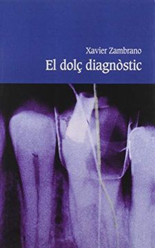 portada El Dolç Diagnòstic: 2019 (Premi Narrativa Mediterrània Pare Colom) (en Catalá)