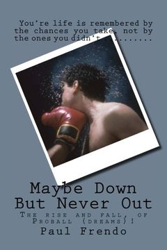 portada Maybe Down But Never Out: Surviving Life's Ups, Downs, and All Arounds