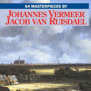 portada Johannes Vermeer / Jacob van Ruisdael (en Inglés)