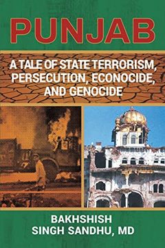 portada Punjab: A Tale of State Terrorism, Persecution, Econocide, and Genocide (en Inglés)