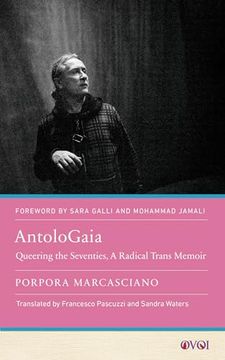 portada Antologaia: Queering the Seventies, a Radical Trans Memoir (Other Voices of Italy) 