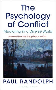 portada The Psychology of Conflict: Mediating in a Diverse World