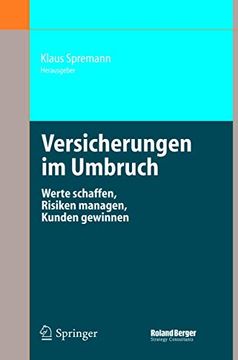 portada Versicherungen im Umbruch: Werte Schaffen, Risiken Managen, Kunden Gewinnen (en Alemán)