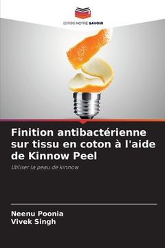 portada Finition antibactérienne sur tissu en coton à l'aide de Kinnow Peel (en Francés)