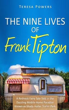 portada The Nine Lives of Frank Tipton (en Inglés)