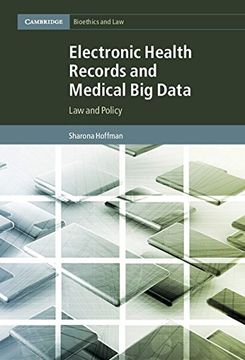 portada Electronic Health Records and Medical Big Data: Law and Policy (Cambridge Bioethics and Law) (in English)