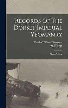 portada Records of the Dorset Imperial Yeomanry: (Queen's Own) (en Inglés)