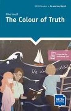 portada The Colour of Truth: Reader + Delta Augmented (Delta Readers: Me and my World) (en Inglés)