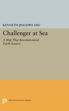 portada Challenger at Sea: A Ship That Revolutionized Earth Science (Princeton Legacy Library) (in English)