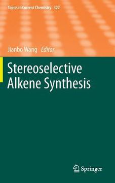 portada stereoselective alkene synthesis (en Inglés)