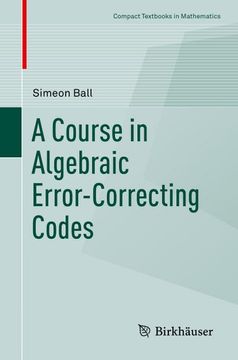 portada A Course in Algebraic Error-Correcting Codes (en Inglés)