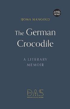 portada The German Crocodile: A Literary Memoir