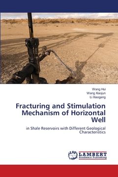 portada Fracturing and Stimulation Mechanism of Horizontal Well (en Inglés)
