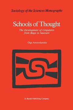 portada Schools of Thought: The Development of Linguistics from Bopp to Saussure (in English)