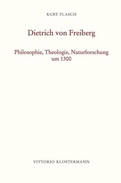 portada Dietrich Von Freiberg: Philosophie, Theologie, Naturforschung Um 1300 (en Alemán)